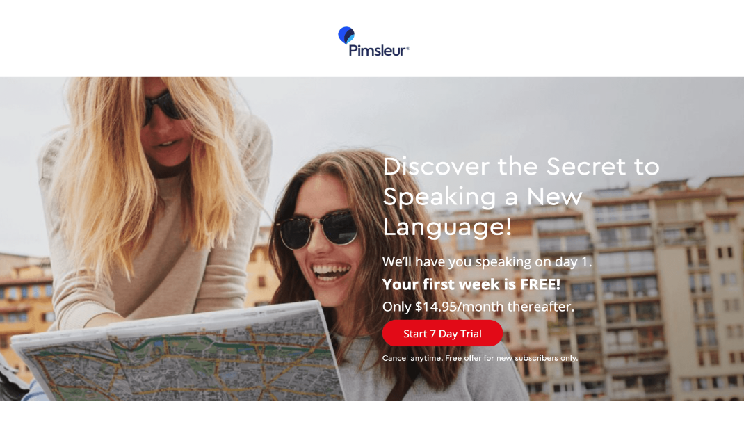 Try a 7Day Free Trial of Pimsleur’s Approach to LanguageLearning