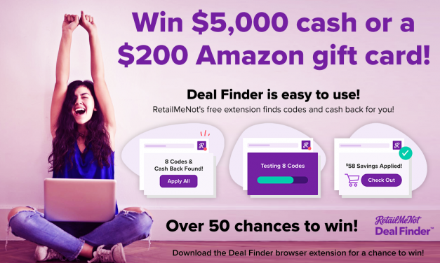 Get Instant Savings and a Chance to Earn a Prize with RetailMeNot’s Deal Finder